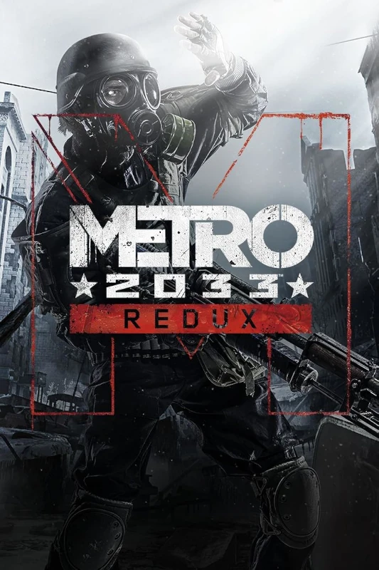 Game poster of Metro 2033 Redux